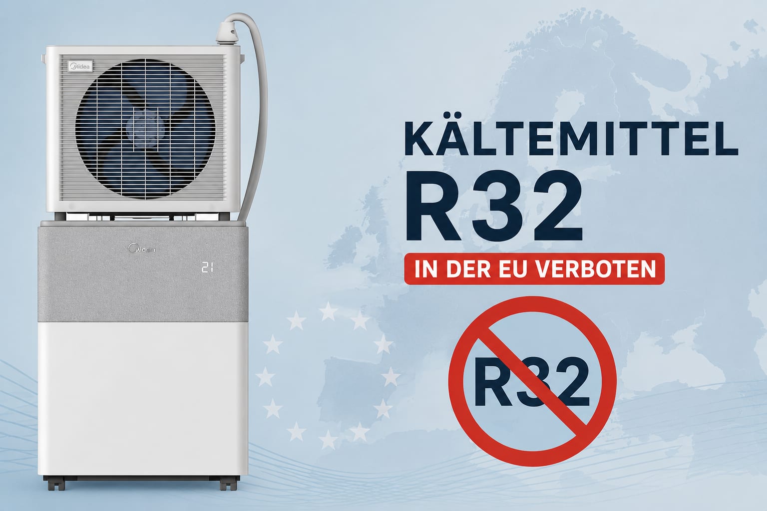 Illustration: Midea PortaSplit neben dem Hinweis, dass das Kältemittel R32 in der EU verboten wird